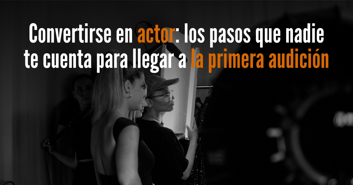 preparar el primer casting